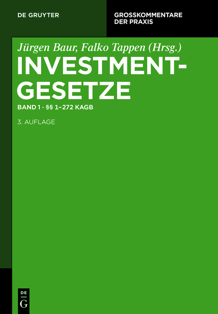 Investmentgesetze / §§ 1 - 272 KAGB - 