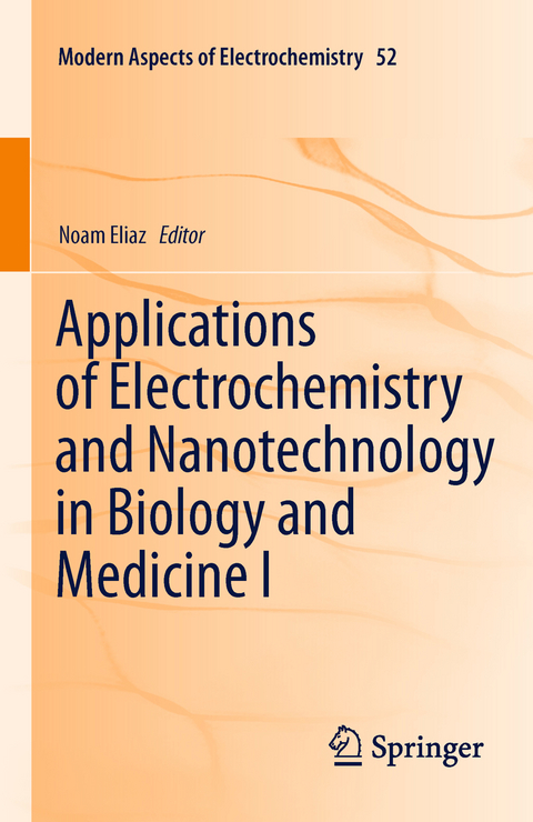 Applications of Electrochemistry and Nanotechnology in Biology and Medicine I - 