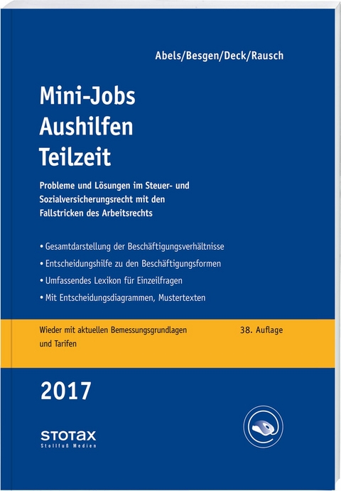 Mini-Jobs, Aushilfen, Teilzeit 2017 - Andreas Abels, Dietmar Besgen, Wolfgang Deck, Rainer Rausch