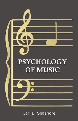 Psychology of Music - Carl E Seashore