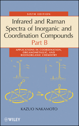 Infrared and Raman Spectra of Inorganic and Coordination Compounds, Part B -  Kazuo Nakamoto