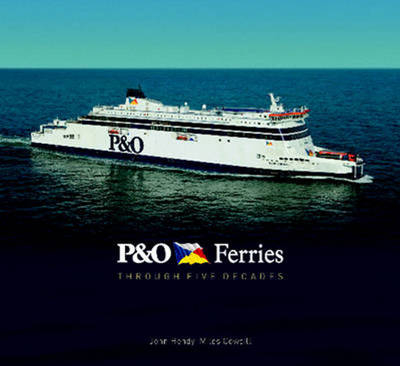 P&O Ferries - John Hendy, Miles Cowsill