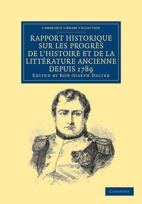 Rapport historique sur les progrès de l'histoire et de la littérature ancienne depuis 1789, et sur leur état actuel - 