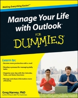 Manage Your Life with Outlook For Dummies - Greg Harvey