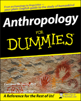 Anthropology For Dummies -  Cameron M. Smith