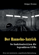 Der Haunebu Antrieb - Holger Erutan