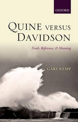 Quine versus Davidson - Gary Kemp