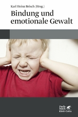 Bindung und emotionale Gewalt - 