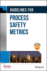 Guidelines for Process Safety Metrics -  CCPS (Center for Chemical Process Safety)