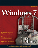 Windows 7 Bible - Jim Boyce