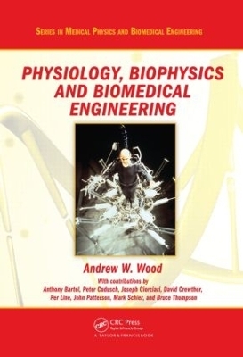 Physiology, Biophysics, and Biomedical Engineering - 