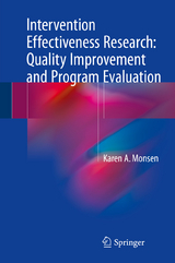 Intervention Effectiveness Research: Quality Improvement and Program Evaluation - Karen A. Monsen