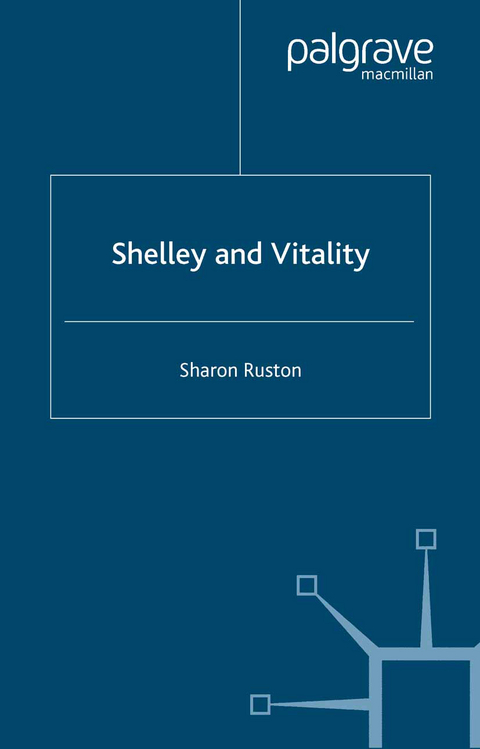 Shelley and Vitality - S. Ruston