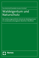 Waldeigentum und Naturschutz - Paul Kirchhof, Charlotte Kreuter-Kirchhof