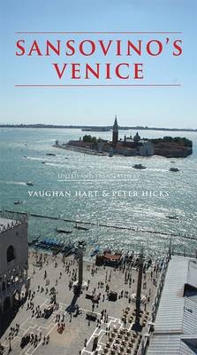 Sansovino's Venice - Vaughan Hart, Peter Hicks