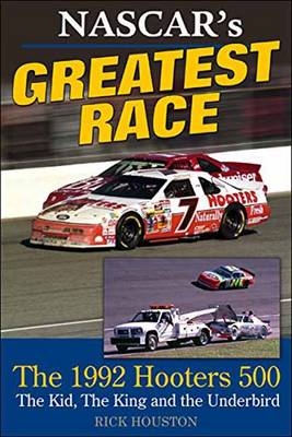 Nascar's Greatest Race - Rick Houston