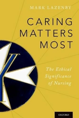 Caring Matters Most - Mark Lazenby