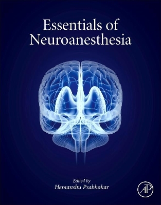 Essentials of Neuroanesthesia - 