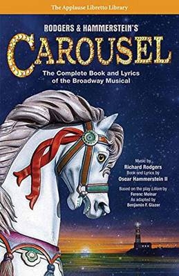 Rodgers & Hammerstein's Carousel - 