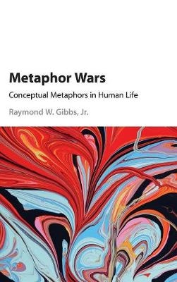 Metaphor Wars - Jr Gibbs  Raymond W.