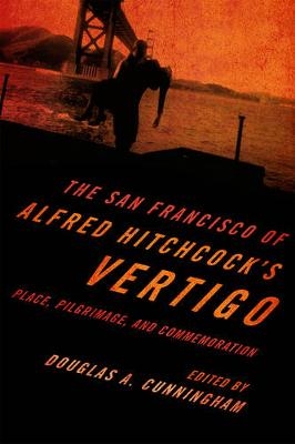 The San Francisco of Alfred Hitchcock's Vertigo - 