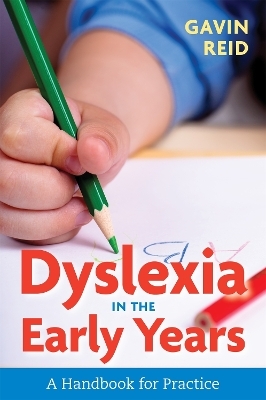 Dyslexia in the Early Years - Gavin Reid