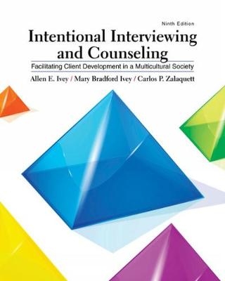 Intentional Interviewing and Counseling - Allen Ivey, Mary Ivey, Carlos Zalaquett