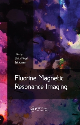 Fluorine Magnetic Resonance Imaging - 