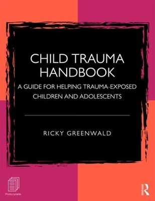 Child Trauma Handbook - Ricky Greenwald