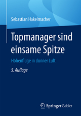 Topmanager sind einsame Spitze - Sebastian Hakelmacher