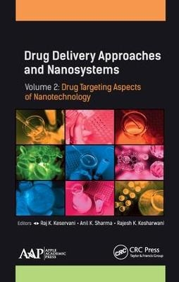 Drug Delivery Approaches and Nanosystems, Volume 2 - 