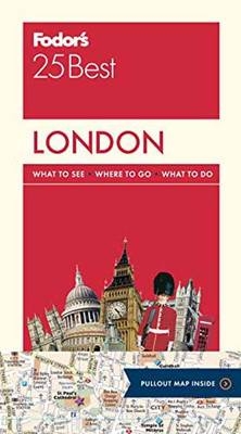 Fodor's London 25 Best - Fodor's Travel Guides