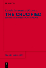 The Crucified - Kamila Baraniecka-Olszewska