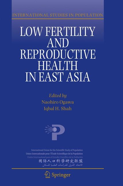 Low Fertility and Reproductive Health in East Asia - 