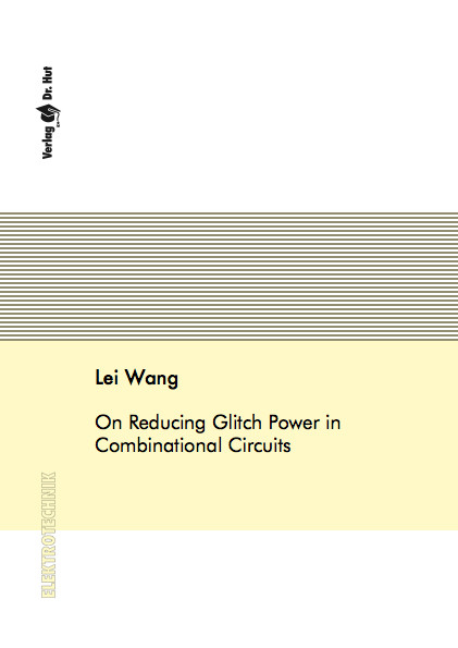 On Reducing Glitch Power in Combinational Circuits - Lei Wang