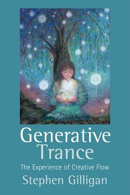 Generative Trance - Stephen Gilligan