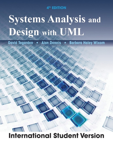 Systems Analysis and Design with UML - David P. Tegarden, Alan Dennis, Barbara Haley Wixom