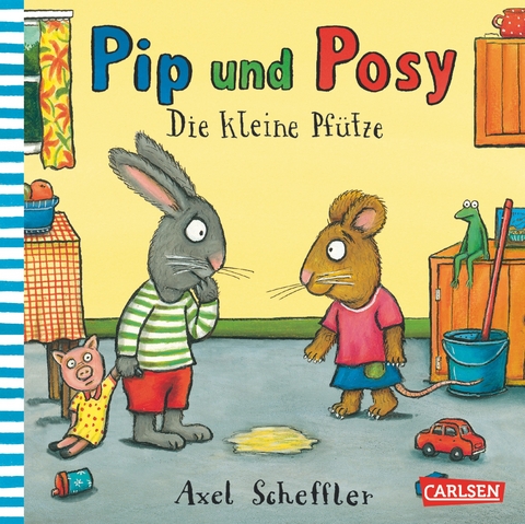 Pip und Posy: Die kleine Pfütze - Axel Scheffler