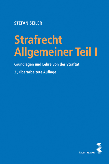 Strafrecht Allgemeiner Teil I - Stefan Seiler