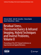 Residual Stress, Thermomechanics & Infrared Imaging, Hybrid Techniques and Inverse Problems, Volume 8 - 