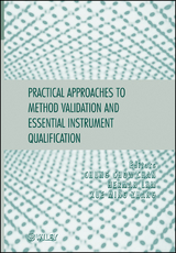 Practical Approaches to Method Validation and Essential Instrument Qualification - 