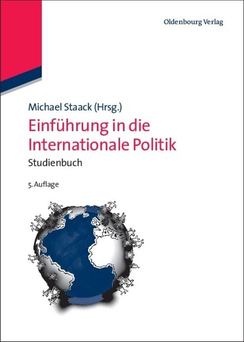 Einführung in die Internationale Politik - 