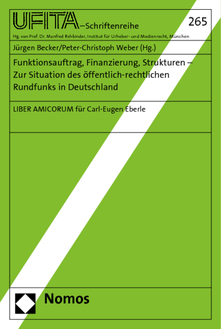 Funktionsauftrag, Finanzierung, Strukturen - Zur Situation des öffentlich-rechtlichen Rundfunks in Deutschland - 