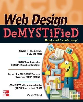 Web Design DeMYSTiFieD - Wendy Willard