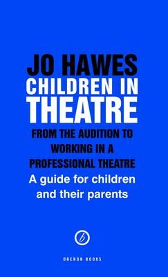 Children in Theatre - Jo Hawes