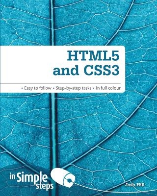 HTML5 and CSS3 In Simple Steps - Josh Hill