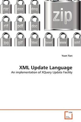 XML Update Language - Yuan Tian