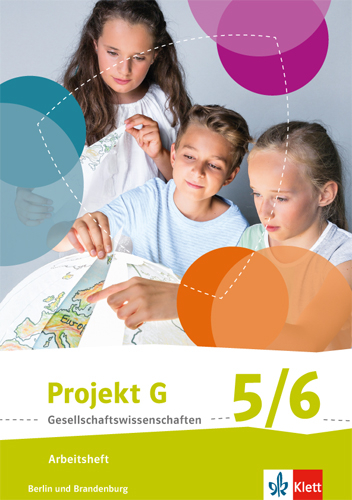 Projekt G Gesellschaftswissenschaften 5/6. Ausgabe Berlin, Brandenburg Grundschule