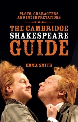 The Cambridge Shakespeare Guide - Emma Smith