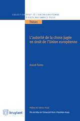 L'autorité de la chose jugée en droit de l'Union européenne - Araceli Turmo